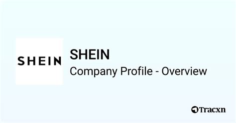 SHEIN Company Profile .